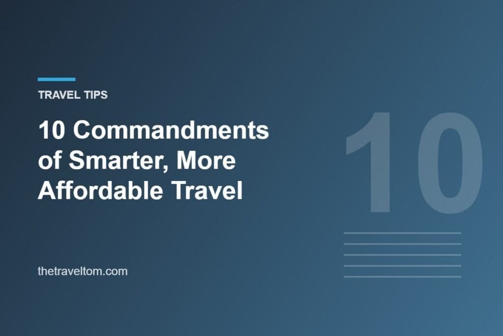 Cover graphic for 10 rules of smarter, more affordable travel